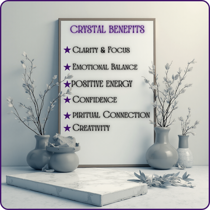 A framed poster with the title 'CRYSTAL BENEFITS' and a bulleted list of spiritual and mental benefits, styled in a minimalist studio setup with gray vases, dried branches, and a marble pedestal.