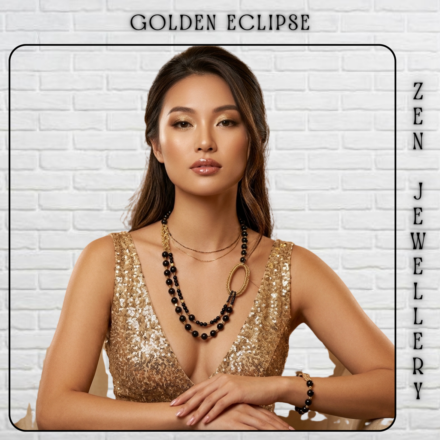 A woman wearing layered black beaded necklaces and a black beaded bracelet, styled with a gold sequined top, posed against a white brick wall background with 'GOLDEN ECLIPSE' and 'ZEN JEWELLERY' text overlays.