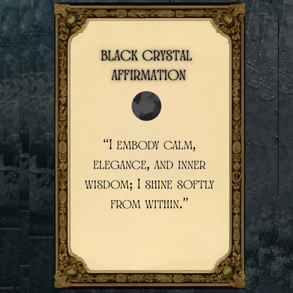 black crystal affirmation